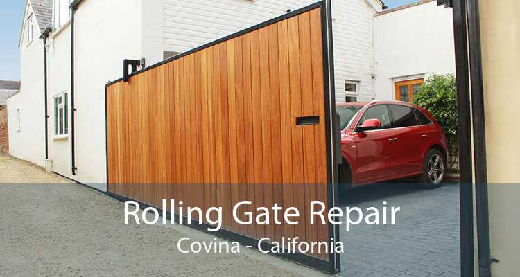 Rolling Gate Repair Covina - California