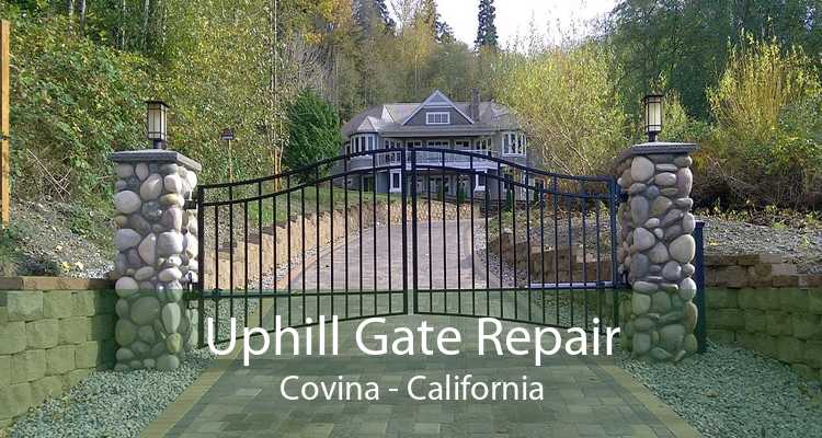 Uphill Gate Repair Covina - California